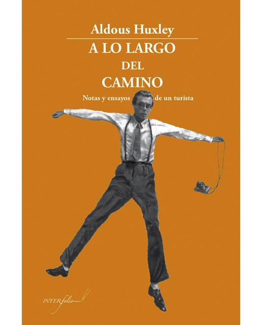 Imagen 0 de A lo largo del camino: Notas y ensayos de un turista (Tapa blanda)