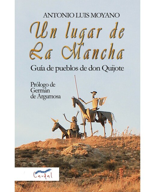 Imagen 0 de Un lugar de la mancha (Tapa blanda)