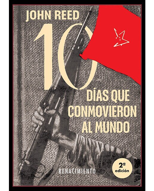 Imagen 0 de Diez días que conmovieron al mundo: Cómo tomaron el poder los bolcheviques (Tapa blanda)