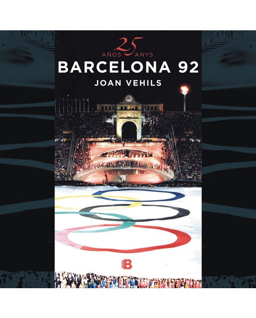 Imagen 1 de 25 años/anys Barcelona 92: 25 años de los mejores juegos de la historia (Tapa dura)
