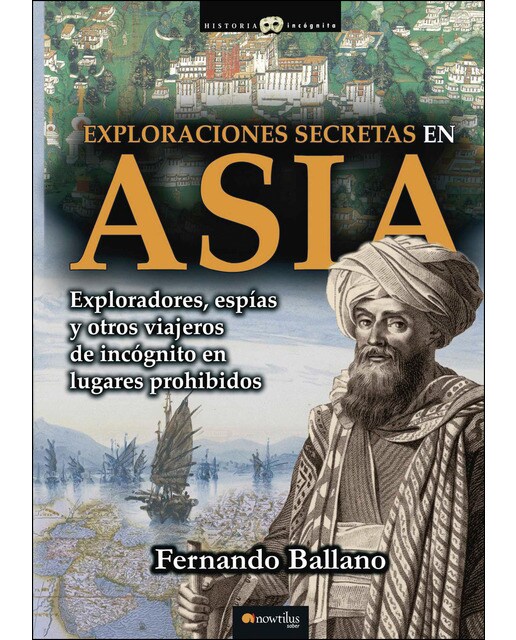 Exploraciones secretas en asia