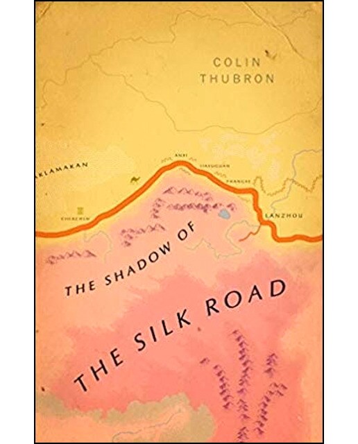 Shadow Of The Silk Road: Vintage Voyages 1