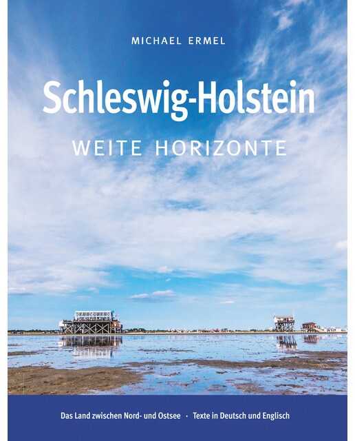 Schleswig-Holstein. Weite Horizonte: Deutsch · Englisch (Capa mole) 1
