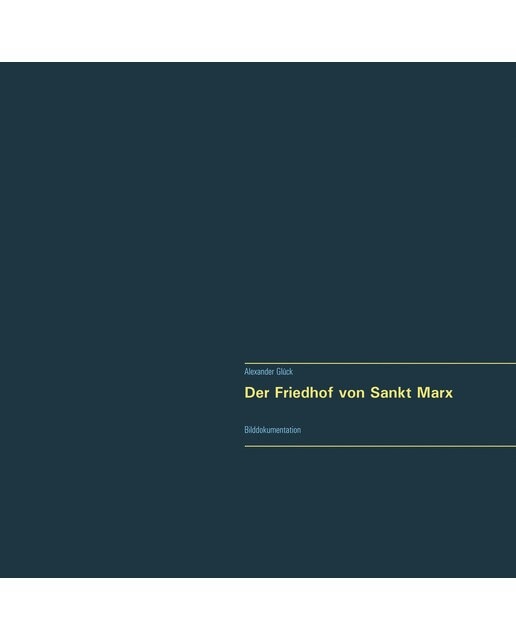 Der Friedhof von Sankt Marx. Vollständiger Rep 1