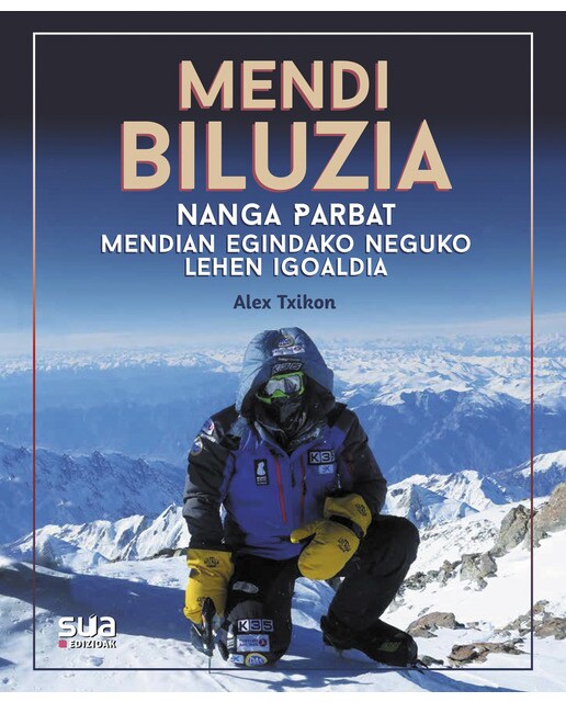 Mendia biluzia - Nanga Parbat mendian egindako neguko lehen igoaldia (Capa mole) 1