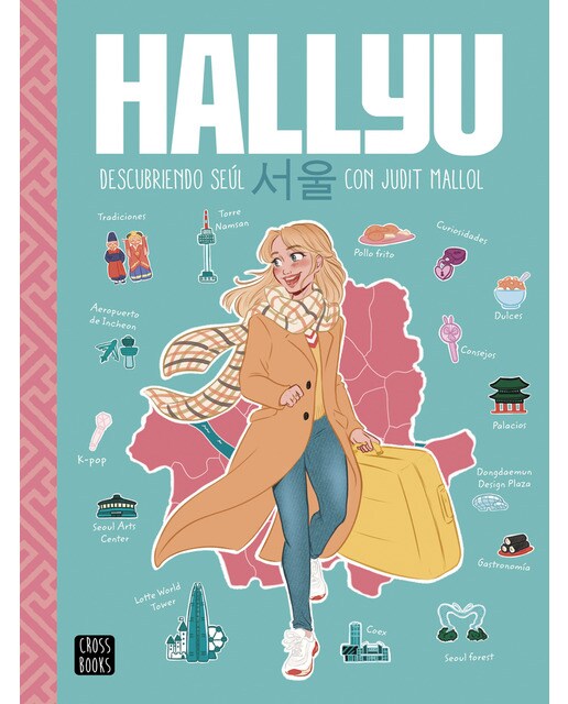 Imagen 1 de Hallyu. Descubriendo Seúl con Judit Mallol  (Tapa dura)