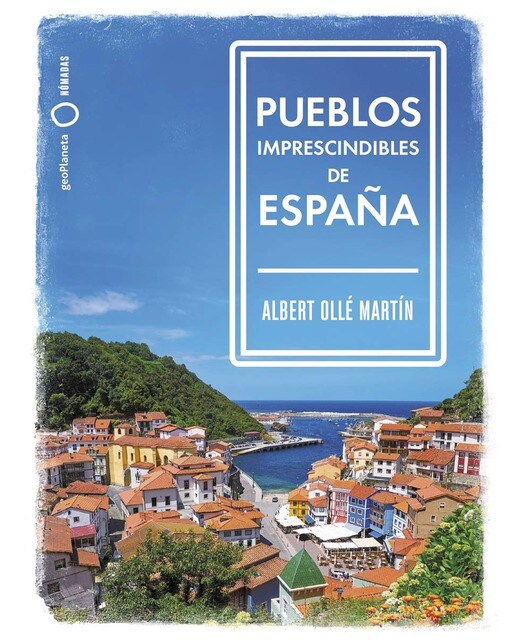 Imagen 0 de Pueblos imprescindibles de España  (Tapa blanda)