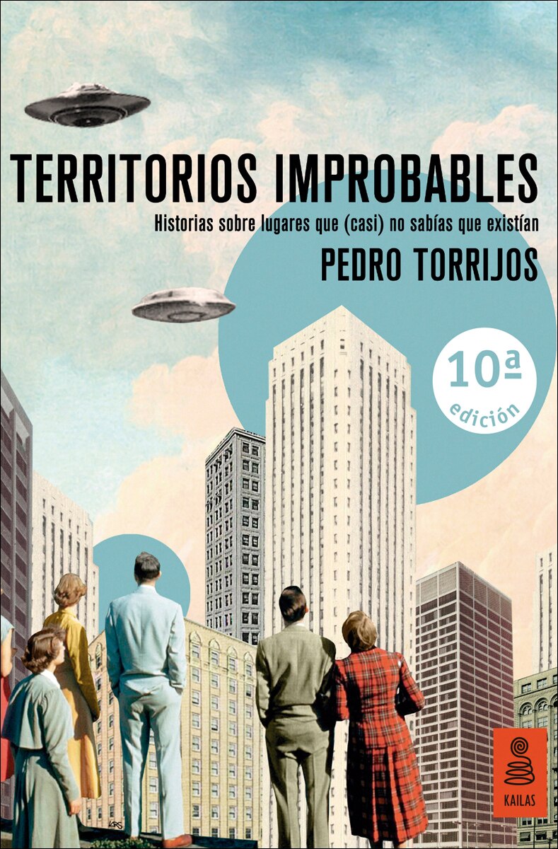 Imagem 0 de Territorios improbables: Historias sobre lugares que (casi) no sabías que existían (Capa mole com abas)