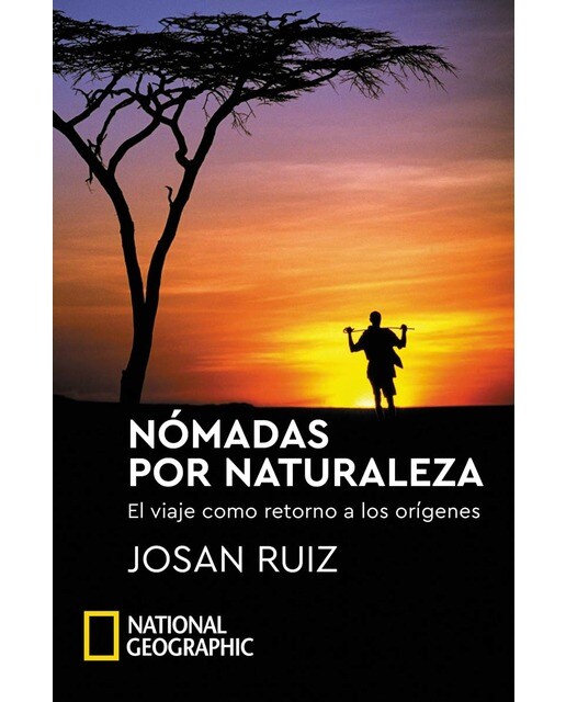 Nómadas por naturaleza