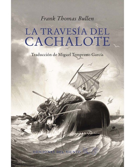 Imagen 0 de La travesía del Cachalote: Al rededor del mundo a la caza de cachalotes (Tapa blanda con solapas)