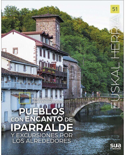 Imagen 0 de Pueblos con encanto de Iparralde y excursiones por sus alrededores  (Tapa blanda)