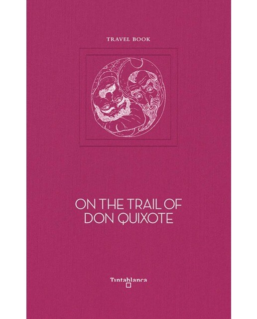 On the trail of Don Quixote 1