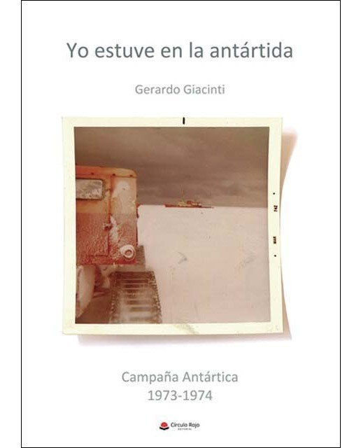 Imagen 0 de Yo estuve en la Antártida