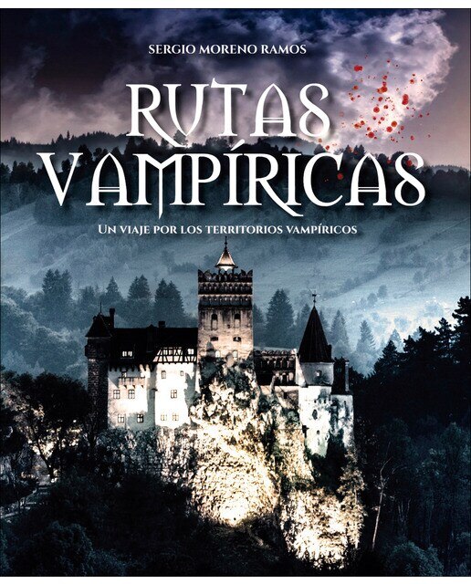 Imagen 1 de Rutas Vampíricas: Un viaje por los territorios vampíricos  (Tapa blanda con solapas)