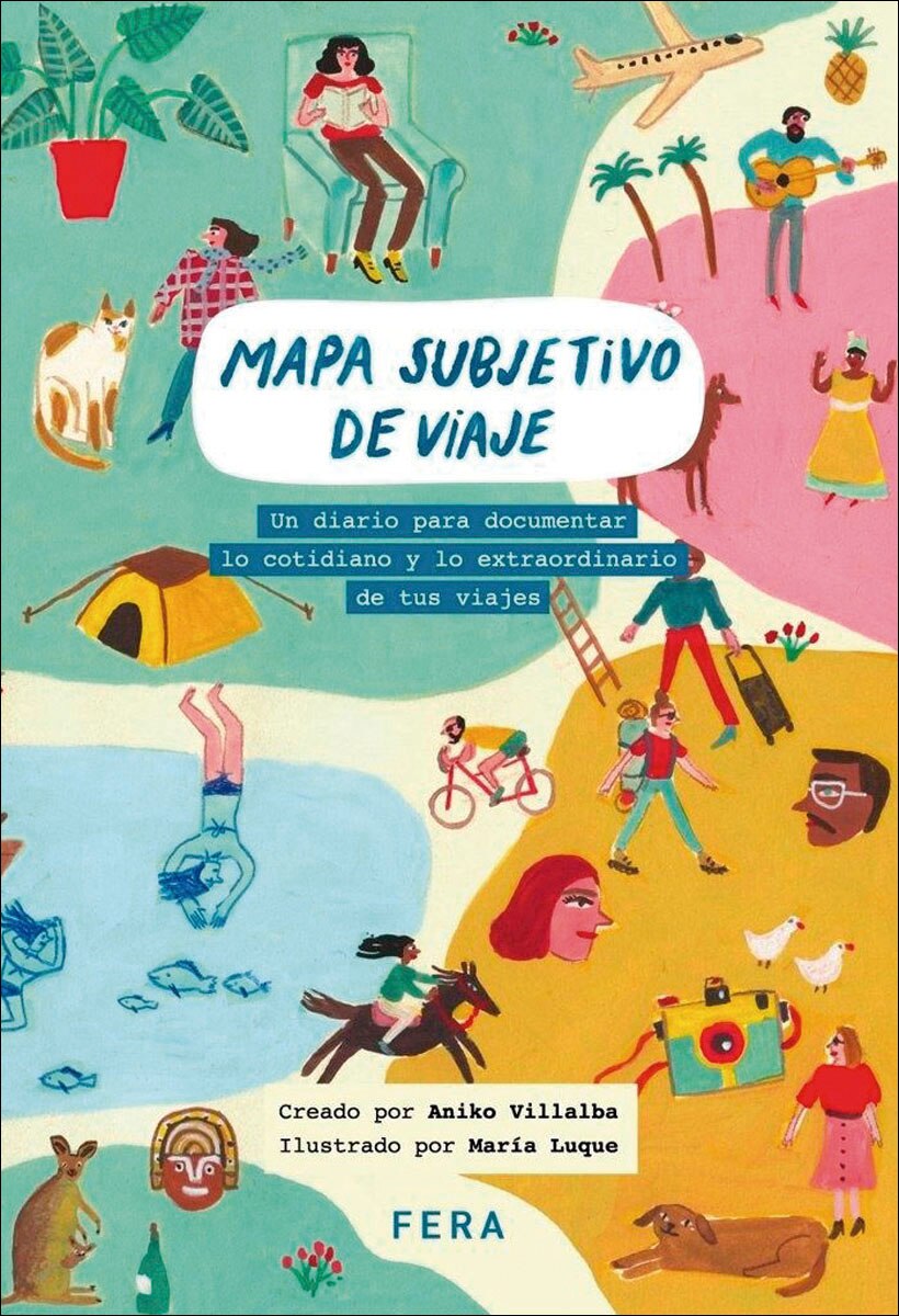 Imagen 0 de MAPA SUBJETIVO DE VIAJE: Un diario para documentar lo cotidiano y lo extraordinario