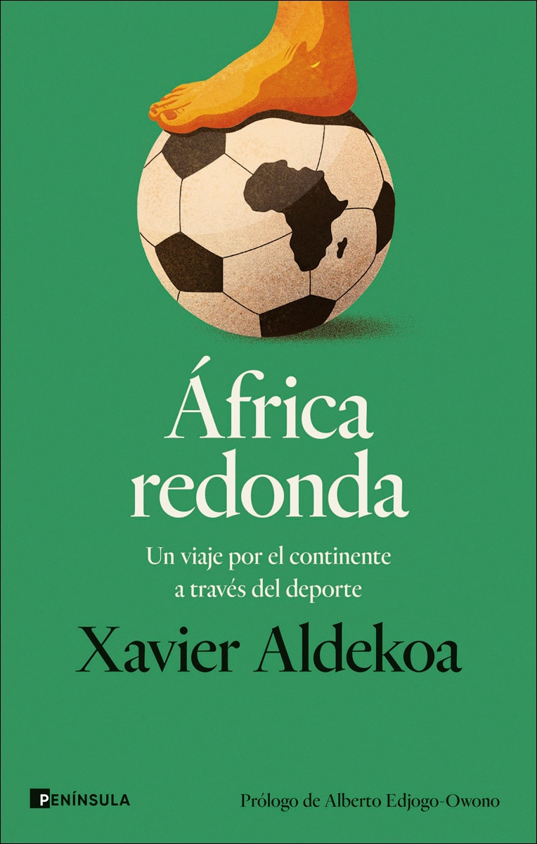 Imagen 1 de África redonda: Un viaje por el continente a través del deporte  (Tapa blanda con solapas)