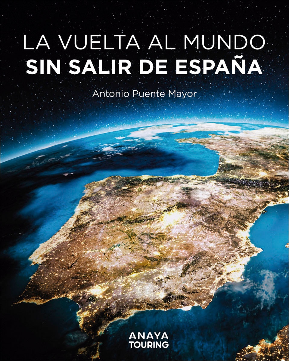 Imagem 0 de La vuelta al mundo sin salir de España (Capa mole com abas)