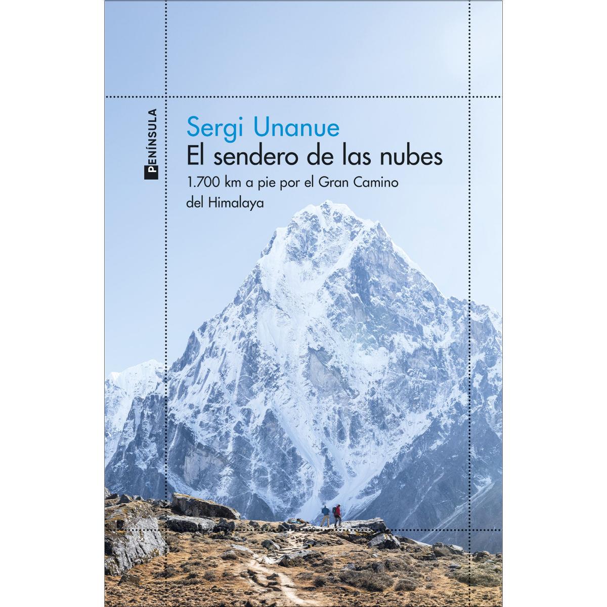 El sendero de las nubes: 1.700 km a pie por el Gran Camino del Himalaya (Capa mole com abas) 1