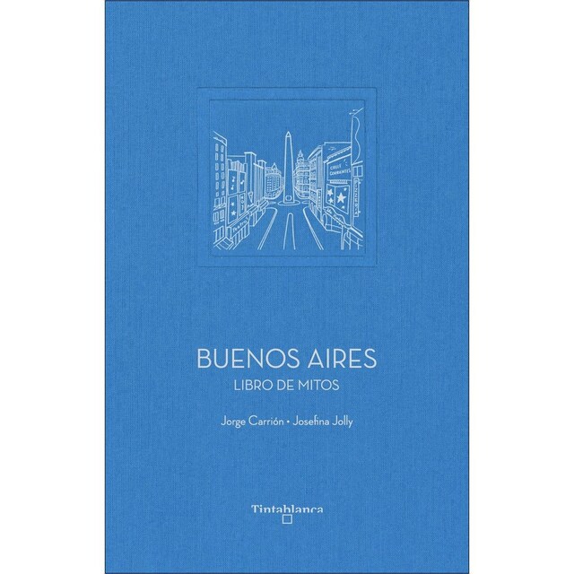 Imagen 0 de Buenos Aires: Libro de mitos