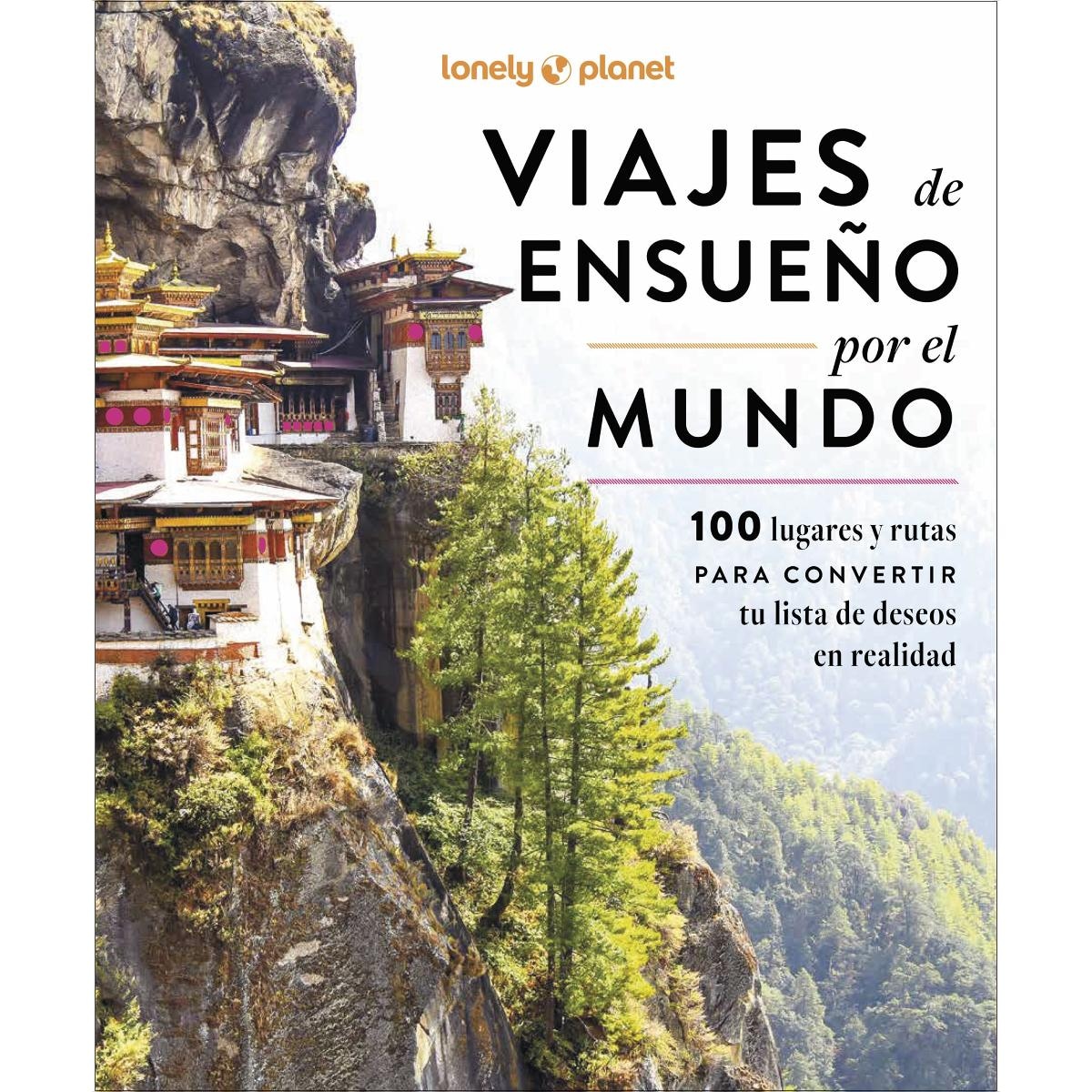 Viajes de ensueño por el mundo 1
