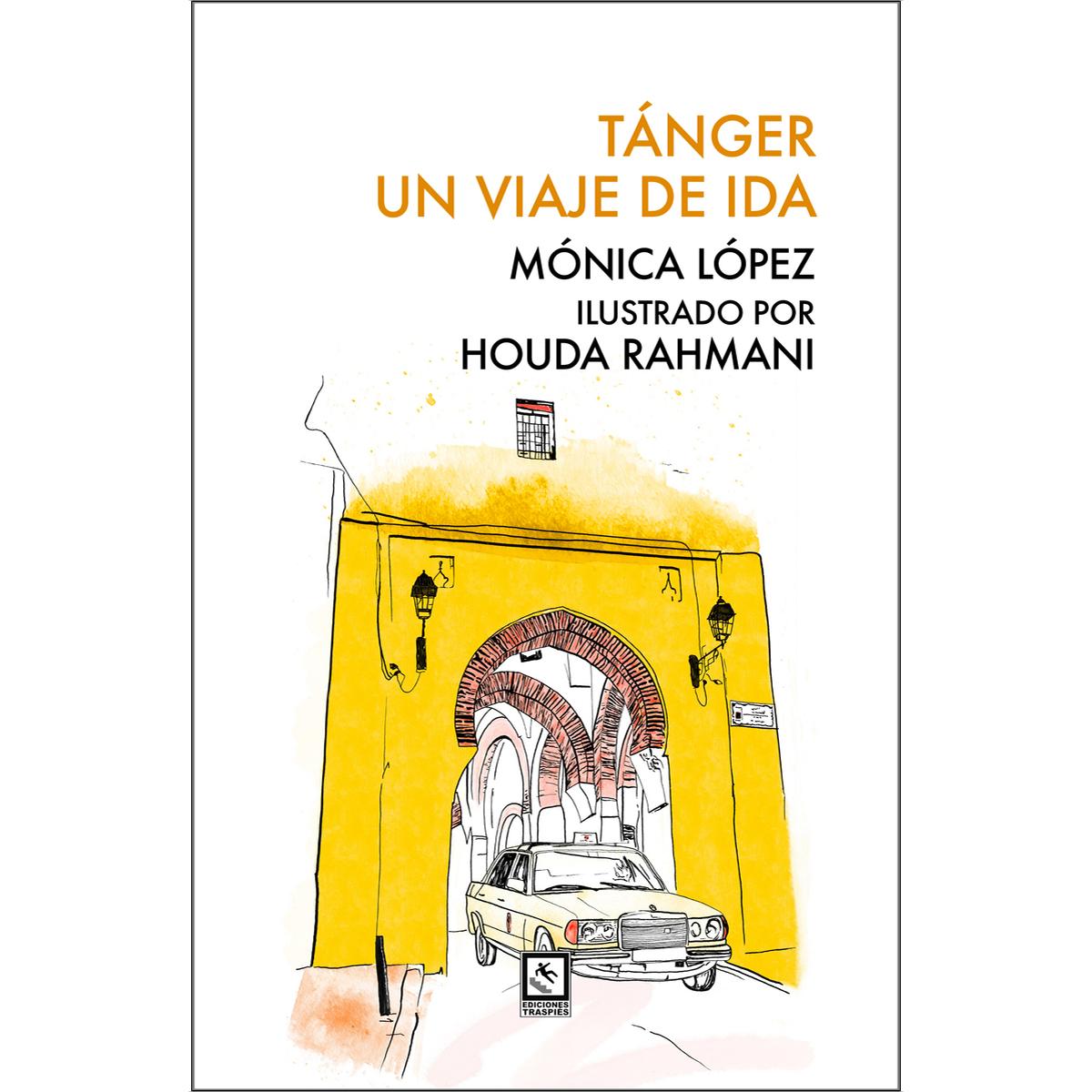 Imagem 0 de Tanger.Un viaje de ida