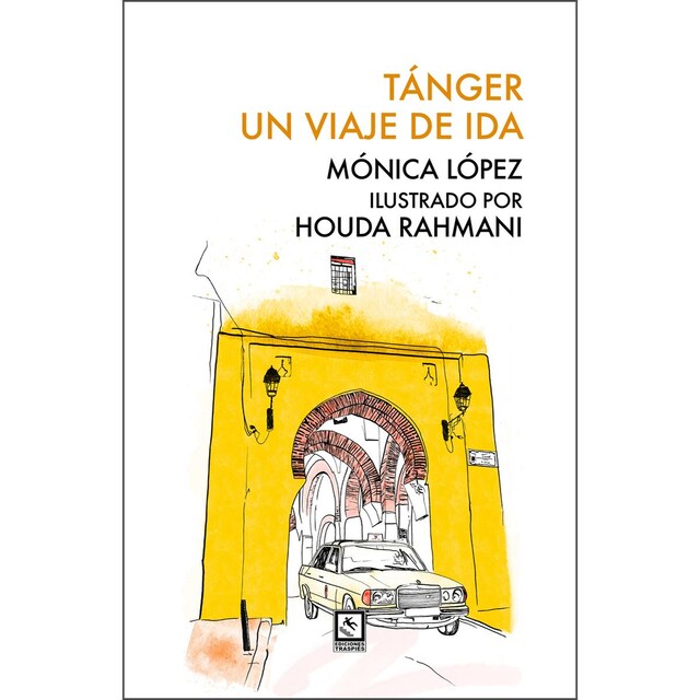 Imagem 0 de Tanger.Un viaje de ida