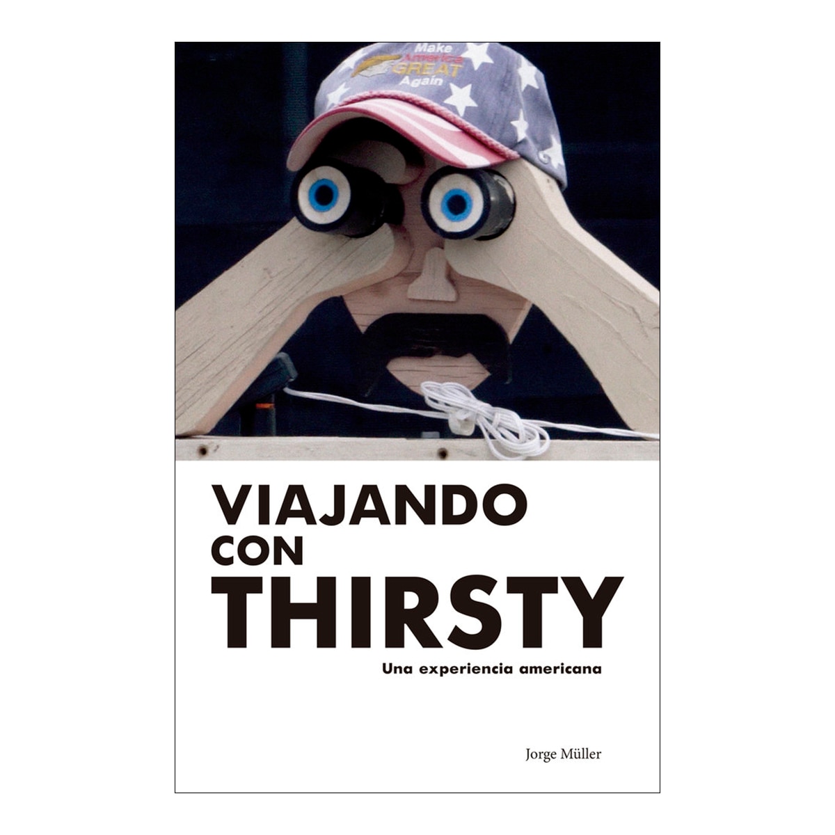 Imagem 0 de Viajando con Thirsty: Una experiencia americana