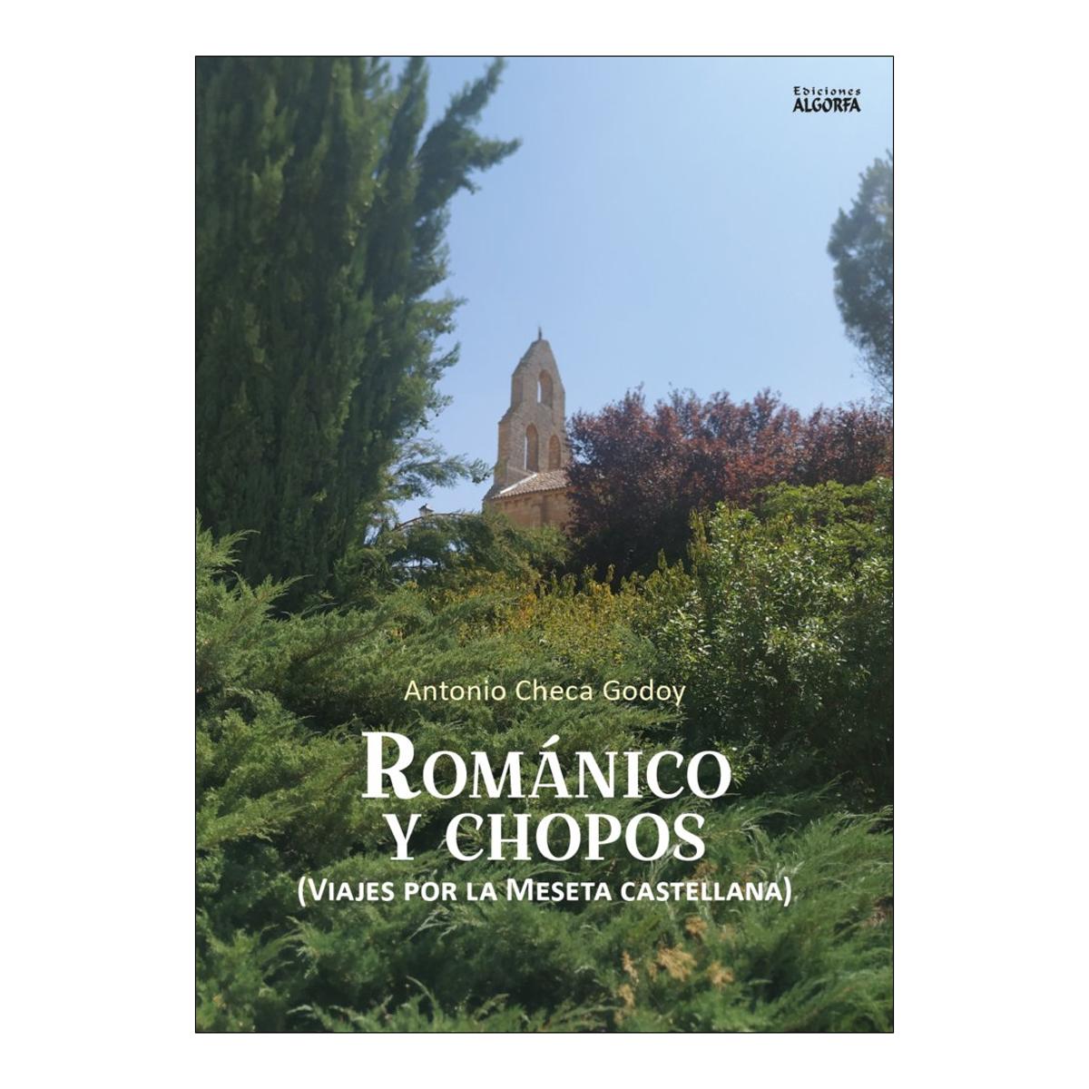 Románico y chopos: Viajes por la meseta castellana (Capa mole com abas) 1