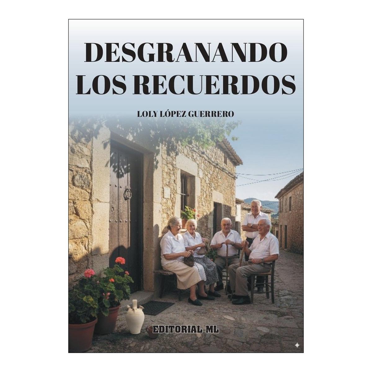 Imagen 0 de DESGRANANDO LOS RECUERDOS  (Tapa blanda con solapas)