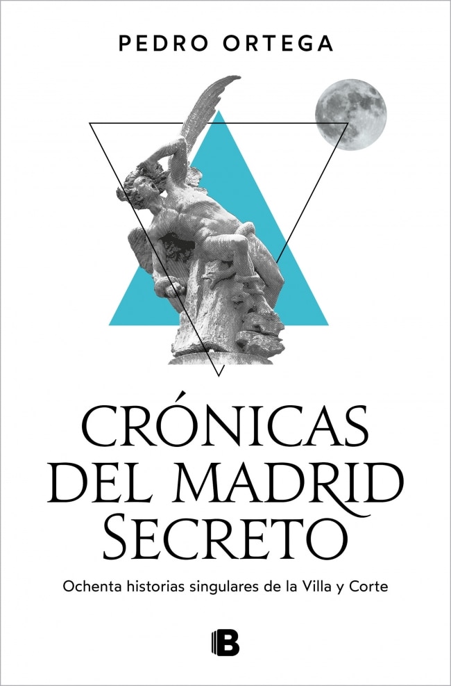 Imagen 1 de CRÓNICAS DEL MADRID SECRETO (Tapa blanda)