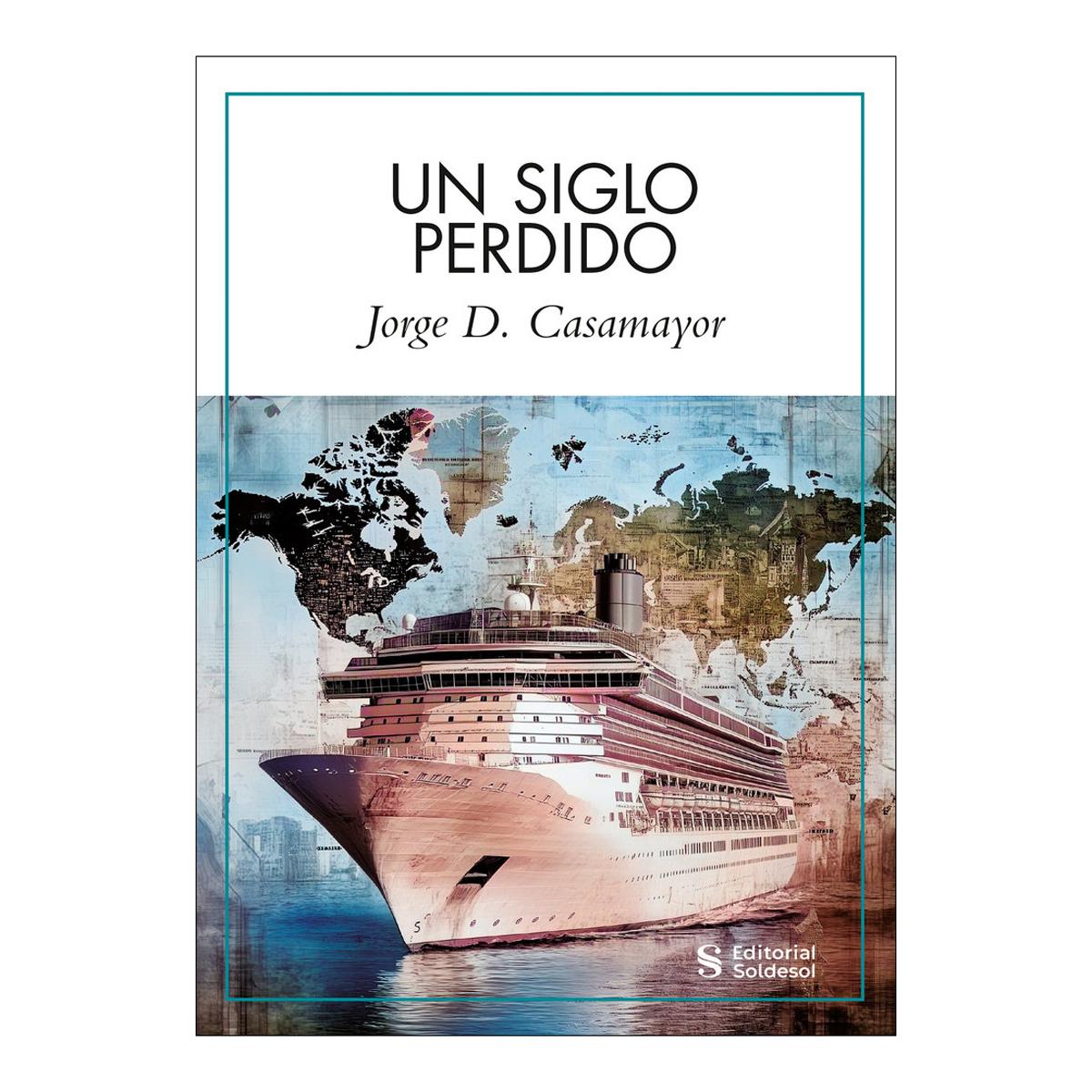 UN SIGLO PERDIDO