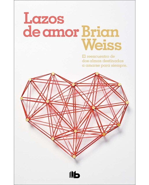 Imagen 0 de Lazos de amor: El reencuentro de dos almas destinadas a amarse para siempre  (Bolsillo) (Tapa blanda)