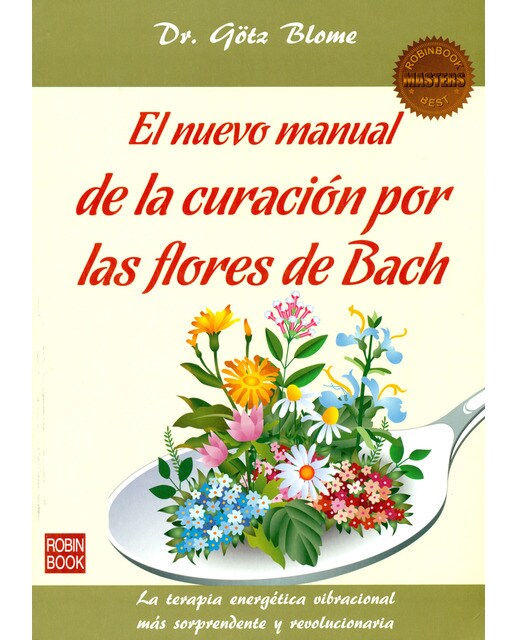El Nuevo Manual De La Curación Por Las Flores De B 1