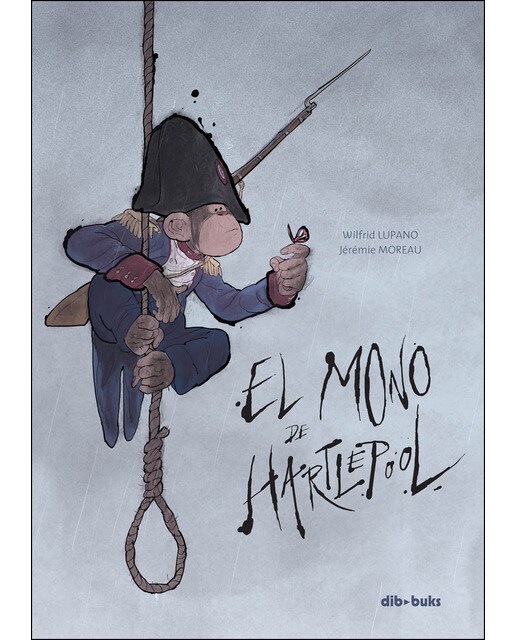 El mono de Hartlepool (Capa dura) 1