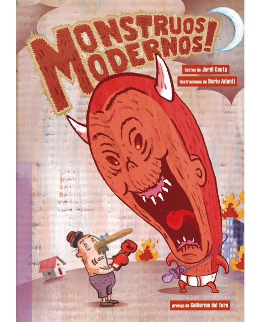 Monstruos modernos!