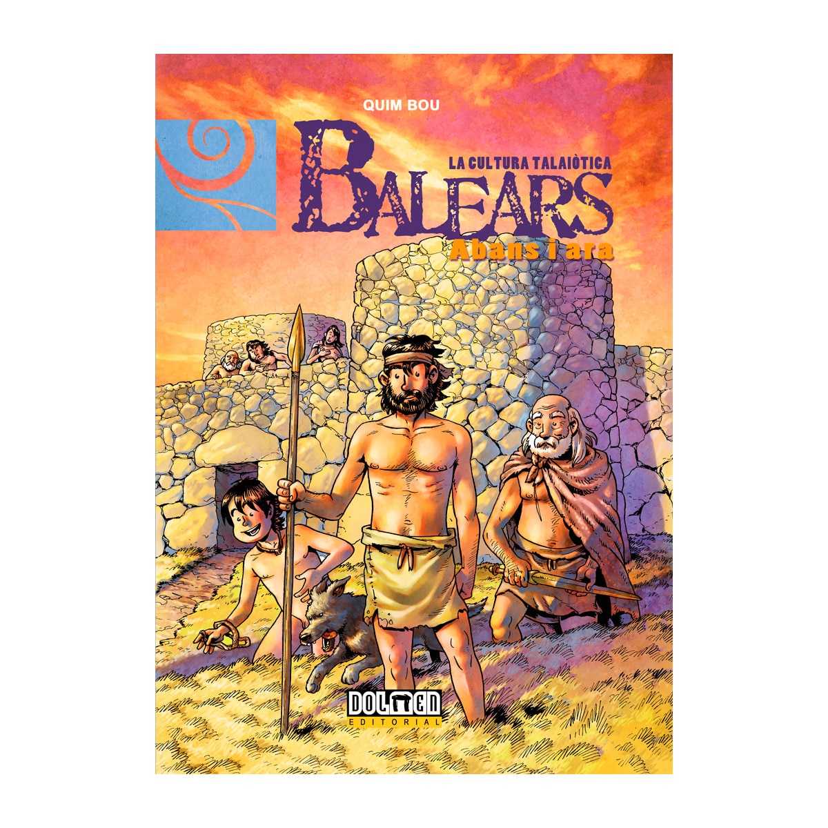Balears abans i ara 2: La cultura talayotica(Tapa dura) 1