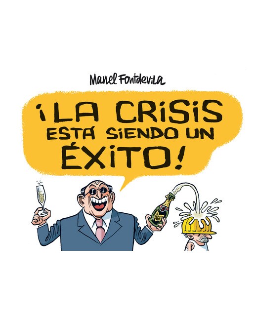 Imagen 1 de La crisis esta siendo un exito (Tapa dura)