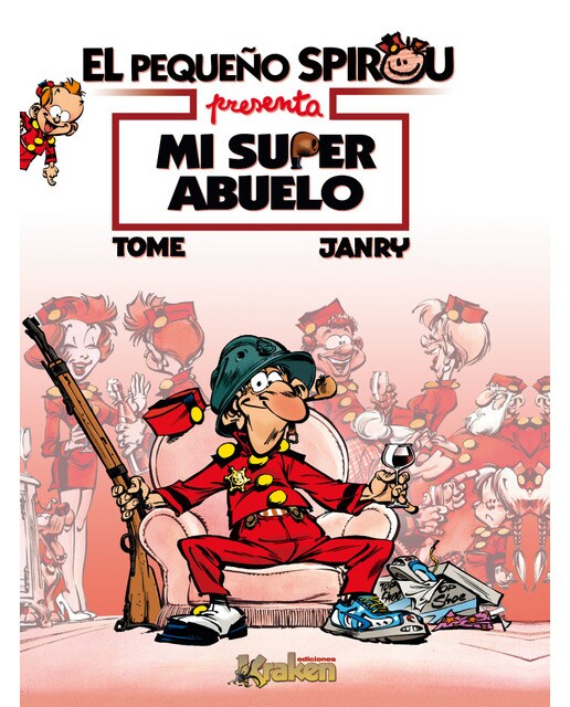 El pequeño spirou. Mi súper abuelo
