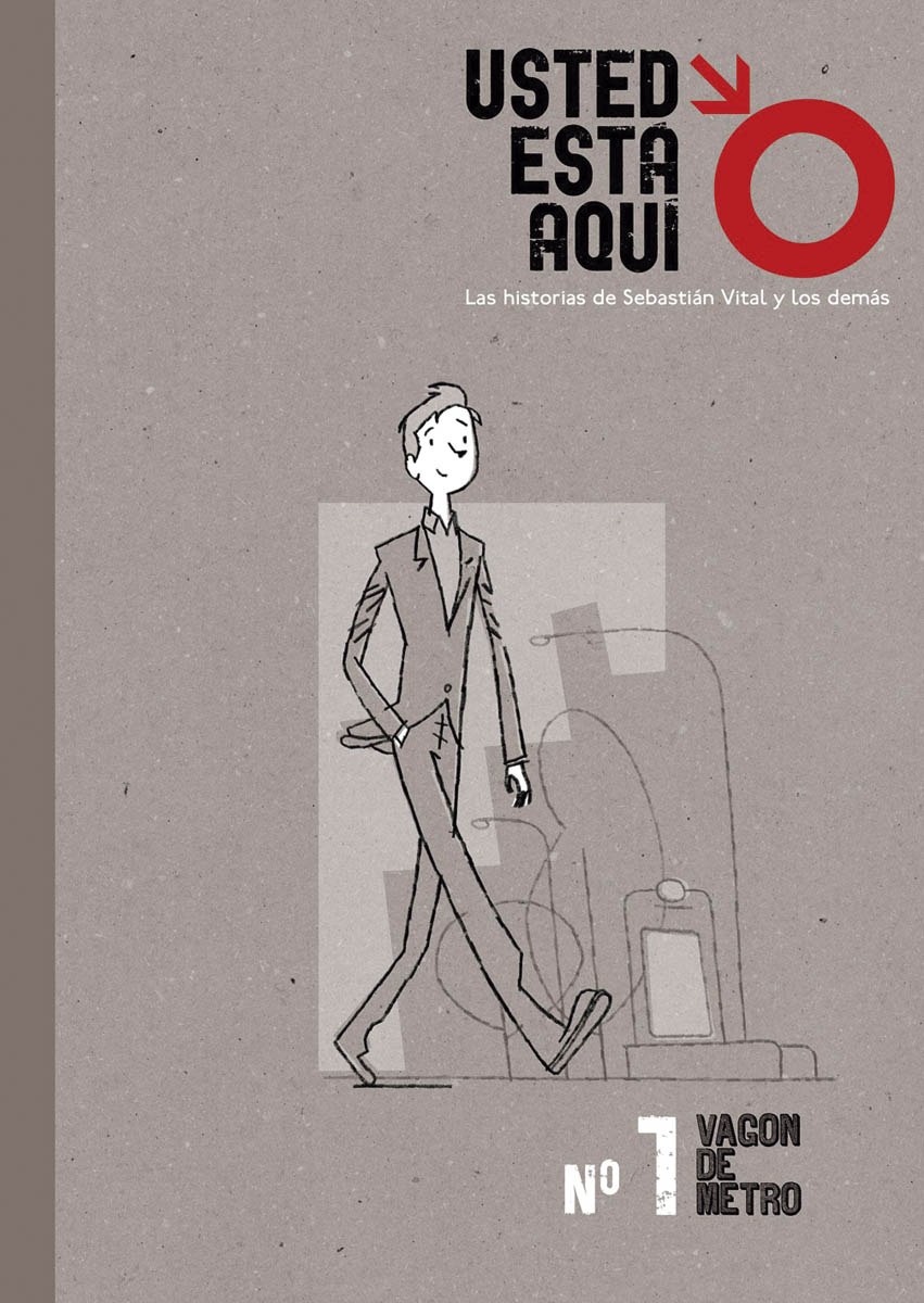Imagem 0 de Usted está aquí 1. Vagón de metro: Las historias de Sebastián Vital y los demás (Capa mole)
