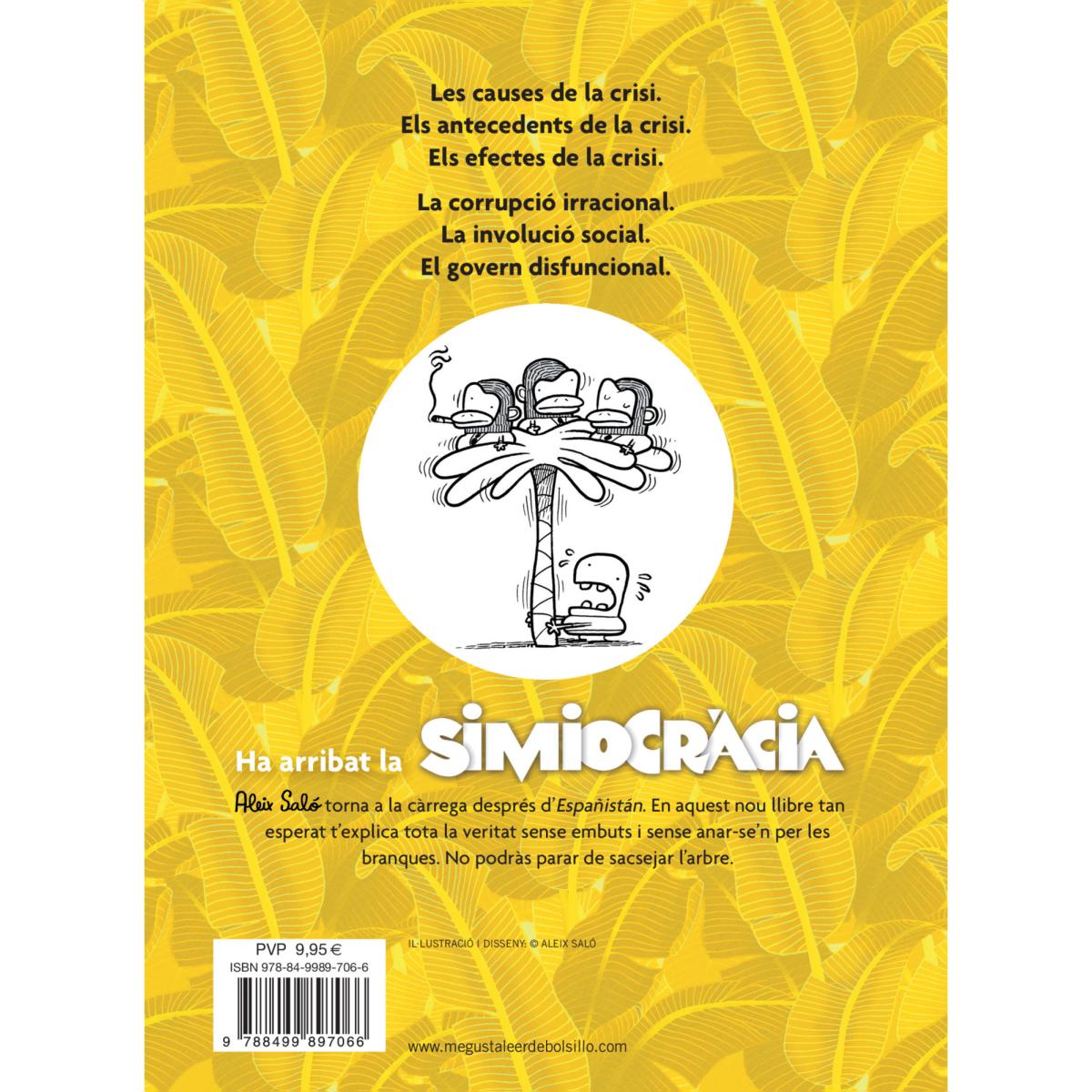 Simiocràcia: Crònica de la gran ressaca econòmica(Bolsillo) (Tapa blanda) 2