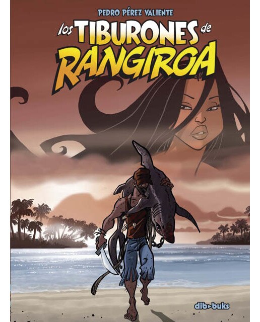 Los tiburones de Rangiroa