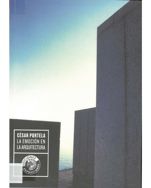 César Portela. La emoción en la arquitectura 1