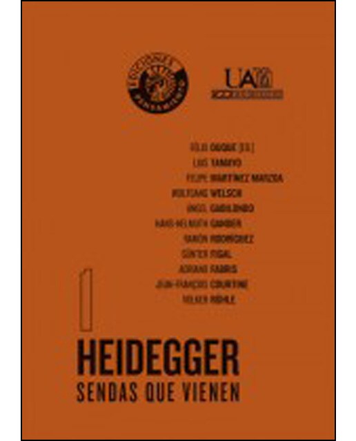 Heidegger. Sendas Que Vienen 1