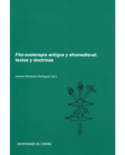 137. Fito-Zooterapia Antigua Y Altomedieval 1