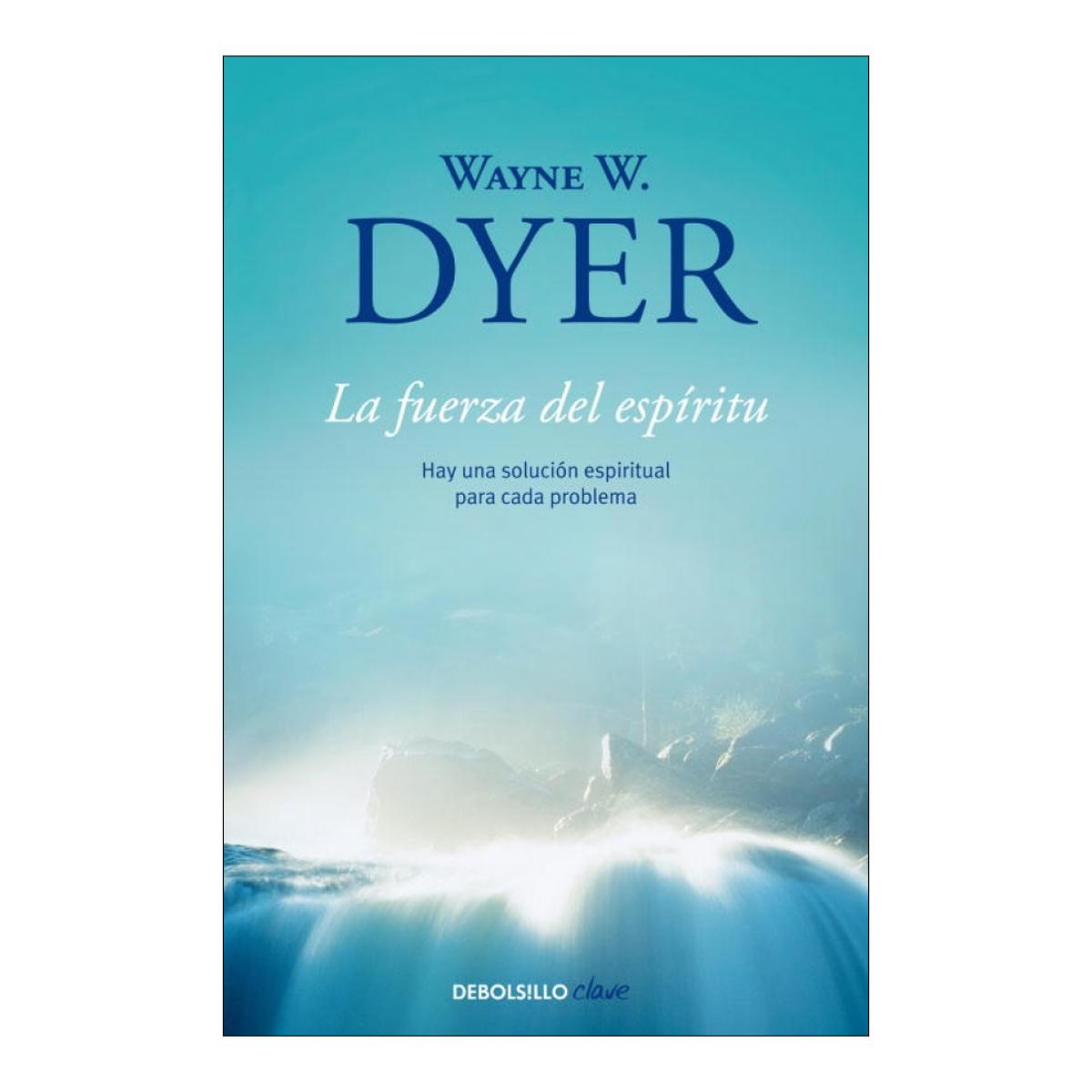 La fuerza del espíritu: Hay una solución espiritual para cada problema (Bolsillo) (Tapa blanda) 1