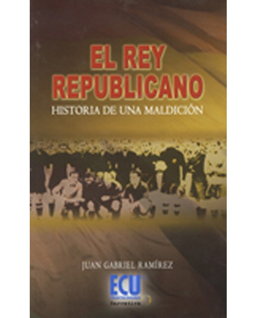 El rey republicano