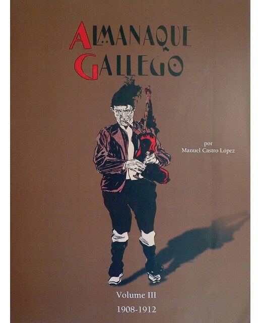 Imagem 0 de Almanaque gallego por manuel castro lópez: Volume iii 1908-1912(Tapa dura)