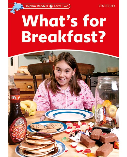 Dolphin Readers 2. What's for breakfast. Intenational Edition (Capa mole) 1