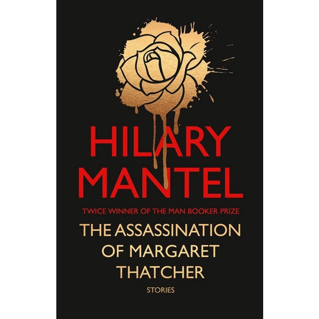 Imagen 1 de THE ASSASSINATION OF MARGARET THATCHER (Tapa dura)
