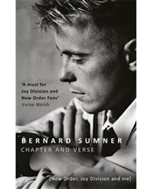 Chapter And Verse: New Order Joy Division And Me 1